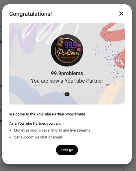 99.9problems YouTube Partner confirmation